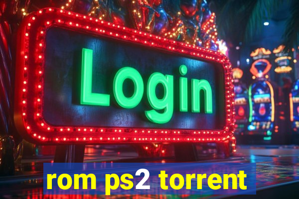 rom ps2 torrent